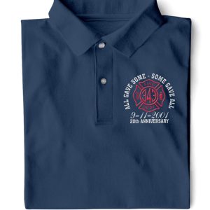 All Gave Some Some Gave All 9 11 2001 20Th Anniversary Polo Shirt