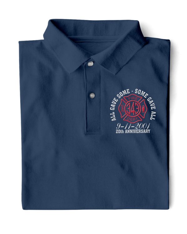 All Gave Some Some Gave All 9 11 2001 20Th Anniversary Polo Shirt