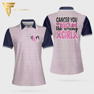 Cancer You Picked The Wrong Girl Breast Cancer Awareness Full Printing Polo Shirt Breast Cancer Awareness Polo Shirts
