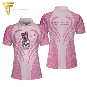 Fight Like A Girl Breast Cancer Awareness Full Printing Polo Shirt Breast Cancer Awareness Polo Shirts