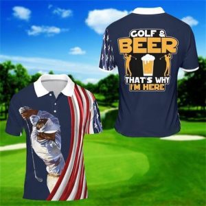 Golf And Beer That Why Im Here Polo Shirt Golf Polo Shirts