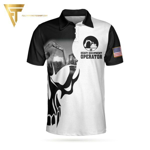 Heavy Equipment Operator Proud Skull Full Printing Polo Shirt Heavy Equipment Operator Polo Shirts