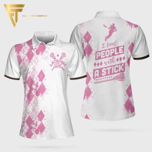 I Beat People With A Stick Lacrosse Full Printing Polo Shirt Lacrosse Polo Shirts