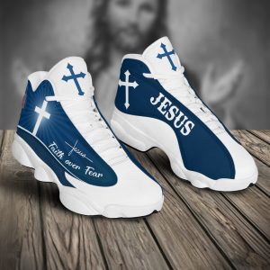 Jesus Faith Over Fear Air Jordan 13 Sneaker Shoes Jesus Air Jordan 13 Shoes