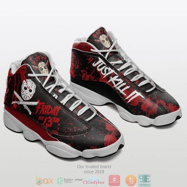 Just Kill It Friday The 13St Halloween Air Jordan 13 Sneaker Shoes Halloween Horror Air Jordan 13 Shoes