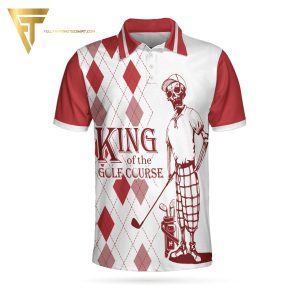 King Of The Golf Course Red Ver Full Printing Polo Shirt Golf Polo Shirts