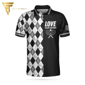 Love Means Nothing Tennis V2 Full Printing Polo Shirt Tennis Polo Shirts