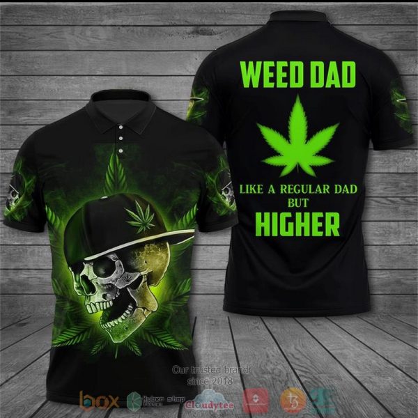 Skull Weed Dad Like A Regular Dad But Higher 3D Polo Shirt Skull Polo Shirts