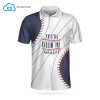 Youre Killin Me Smalls Baseball Full Printing Polo Shirt Baseball Polo Shirts