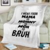 I WENT FROM MAMA TO MOMMY BEST SELLER FLEECE BLANKET GIFT FOR FAN