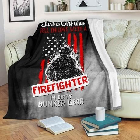 JUST A GIRL WHO FELL IN LOVE WITH A FIREFIGHTER BEST SELLER FLEECE BLANKET GIFT FOR FAN JUST A GIRL WHO FELL IN LOVE WITH A FIREFIGHTER BEST SELLER FLEECE BLANKET GIFT FOR FAN