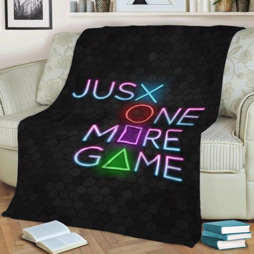 JUST ONE MORE GAME FLEECE BLANKET GIFT FOR FAN JUST ONE MORE GAME FLEECE BLANKET GIFT FOR FAN