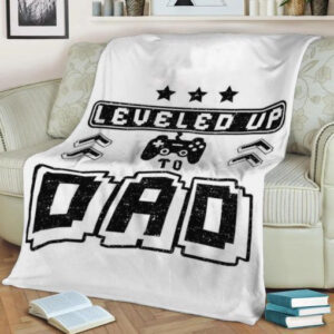 LEVELED UP TO DAD FLEECE BLANKET GIFT FOR FAN