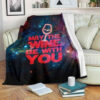 MAY THE WINE BE WITH YOU BESTSELLER FLEECE BLANKET GIFT FOR FAN