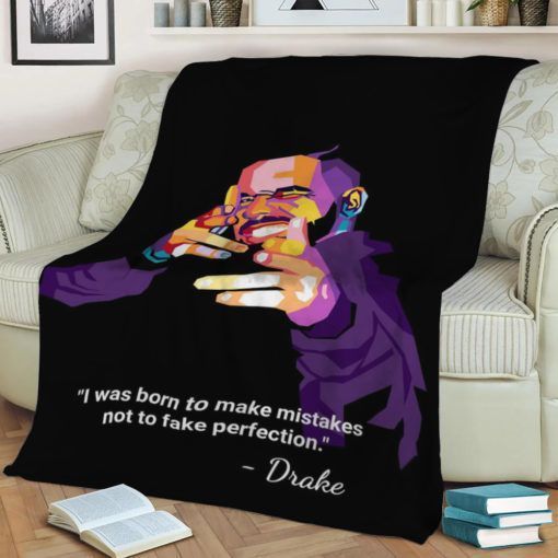 DRAKE RAPPER QUOTES FLEECE BLANKET GIFT FOR FAN DRAKE RAPPER QUOTES FLEECE BLANKET GIFT FOR FAN