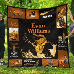 Evan Williams Blanket All I Need Is Whisky Gift Idea 3D Blanket 76