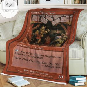 Game Mtg Magic The Gathering Goblin Digging Team Blanket Tagotee