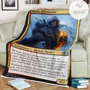Game Mtg Magic The Gathering M21 215 Alpine Houndmaster Fleece Blanket Tagotee