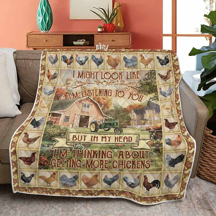 I-Might-Look-Like-Im-Listening-To-You-But-In-My-Head-Im-Thinking-About-Getting-More-Chickens-Quilt-Blanket-2