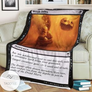 Khm 118 Weigh Down Mtg Game Magic The Gathering Blanket