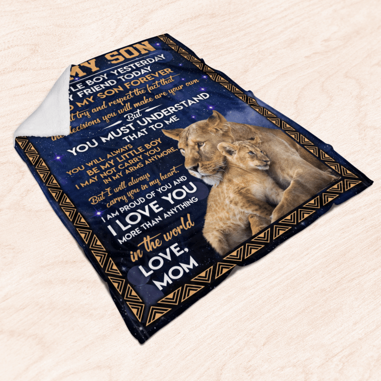 Lion-To-My-Son-My-Litte-Boy-Yesterday-My-Friend-Today-And-My-Son-Forever-Blanket-3