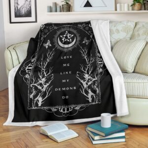 Love Me Like My Demons Do Full Printing Blanket