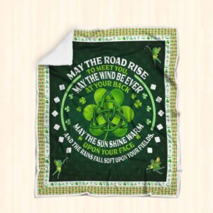 May The Road Rise To Meet You St Patricks Day All Over Printed Blanket