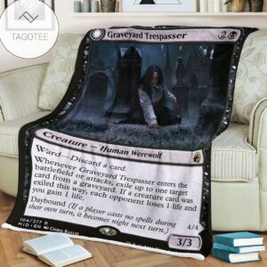 Mid 104 Graveyard Trespasser Mtg Blanket