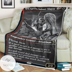 Mid 322 Rem Karolus Stalwart Slayer Mtg Game Magic The Gathering Blanket