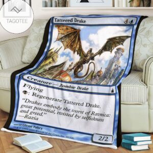 Ravnica City Of Guilds Rav 68 Tattered Drake Mtg Blanket Tagotee
