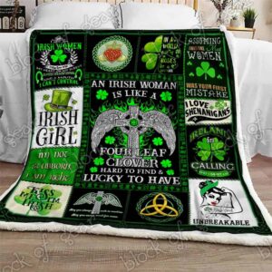 St Patricks Day An Irish Woman Is Like A Four Leaf Clover All Over Printed Blanket