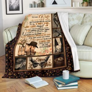 To My Wife The Day I Met You My Life Change Your Husband Blanket