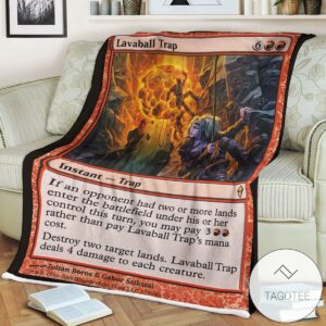 Zendikar 135 Lavaball Trap Mtg Blanket Tagotee