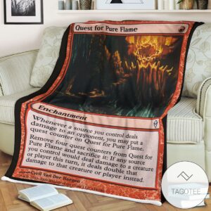 Zendikar 144 Quest For Pure Flame Mtg Blanket Tagotee